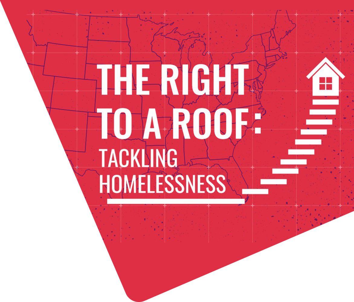 The Right to a Roof: Tackling Homelessness